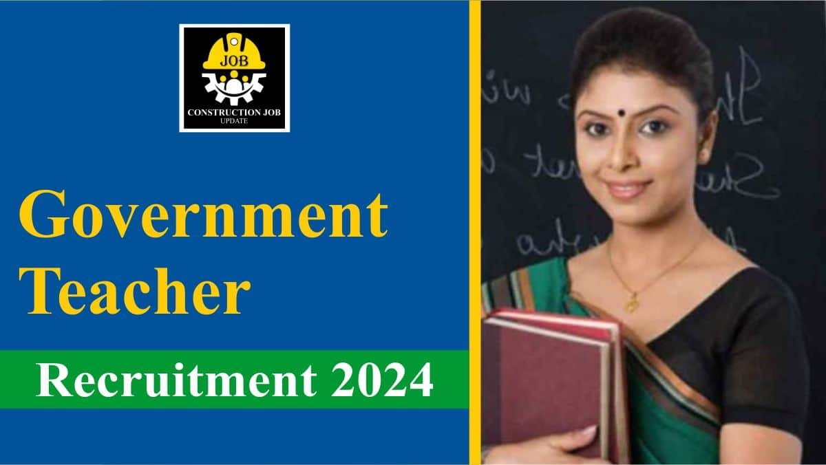Govt Teacher Recruitment 2024