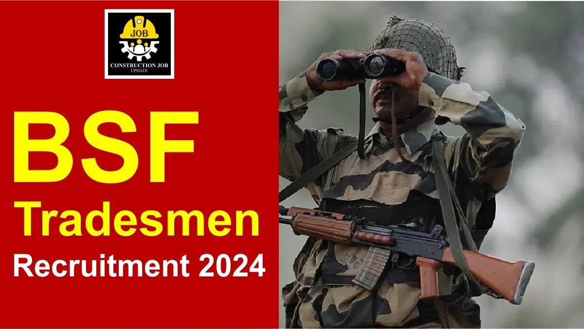 BSF Tradesmen Recruitment 2024