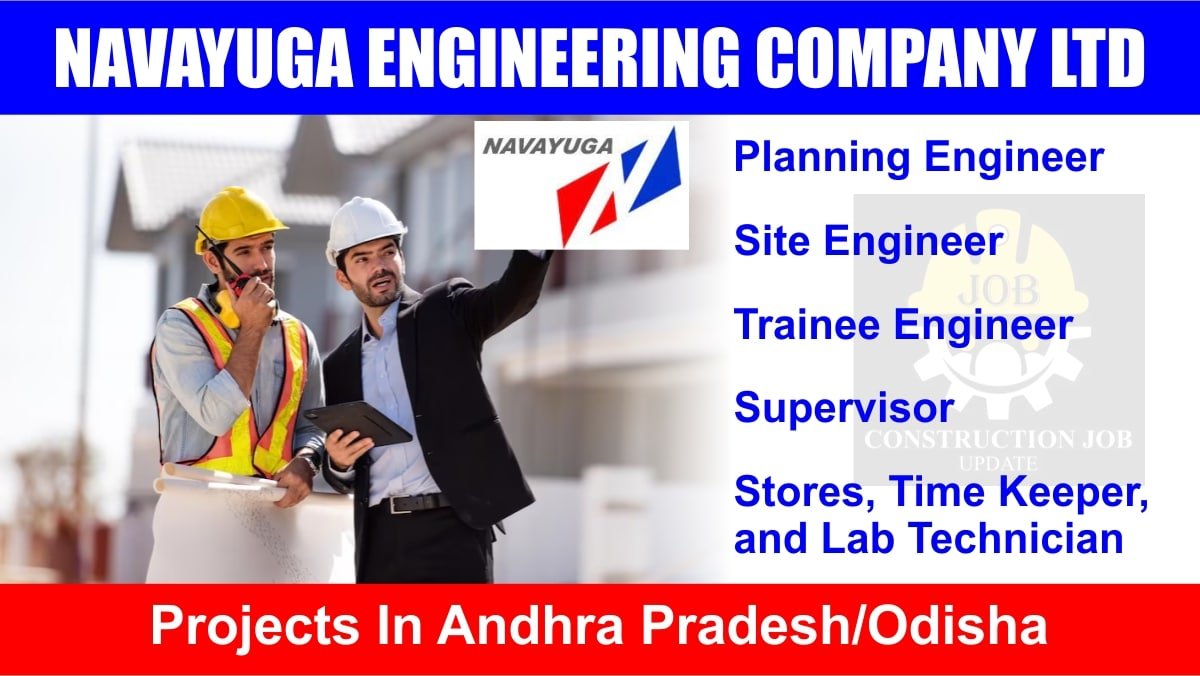 Navayuga Engineering Co. Ltd. Recruitment 2024