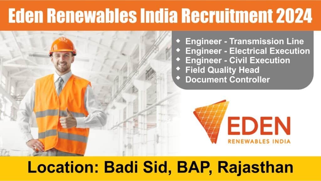 Eden Renewables India Recruitment 2024