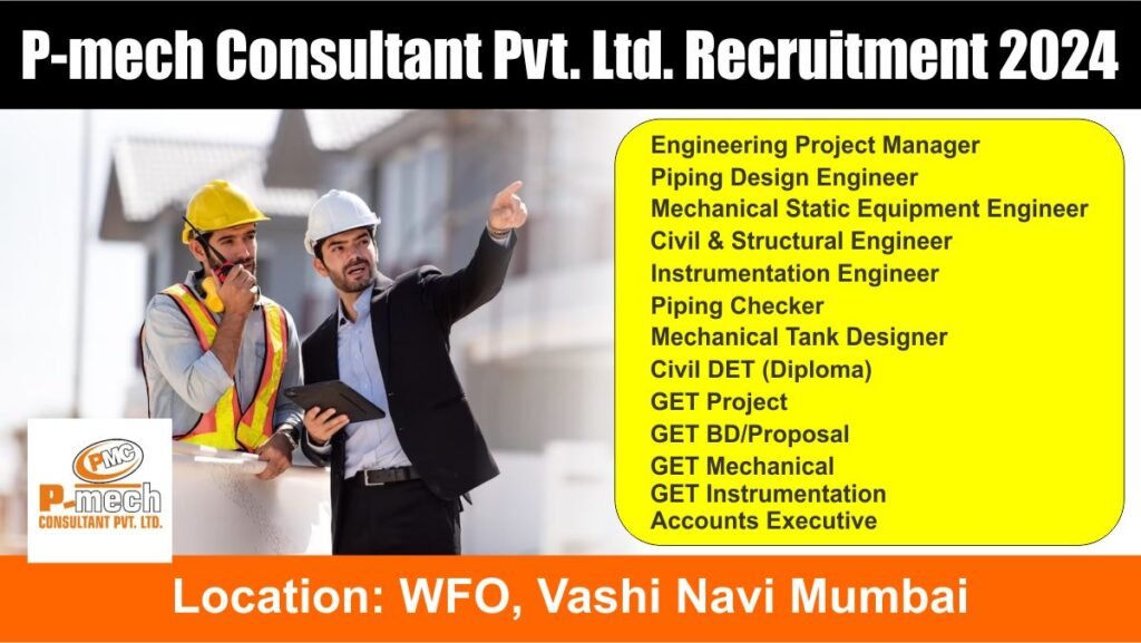P-mech Consultant Pvt. Ltd. Recruitment 2024
