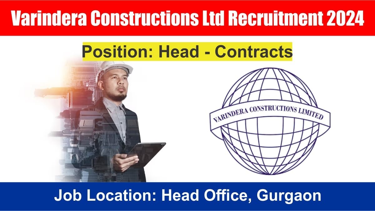Varindera Constructions Ltd Recruitment 2024