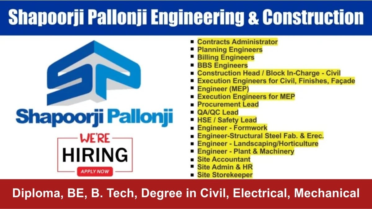 Shapoorji Pallonji Engineering & Construction Hiring 2024