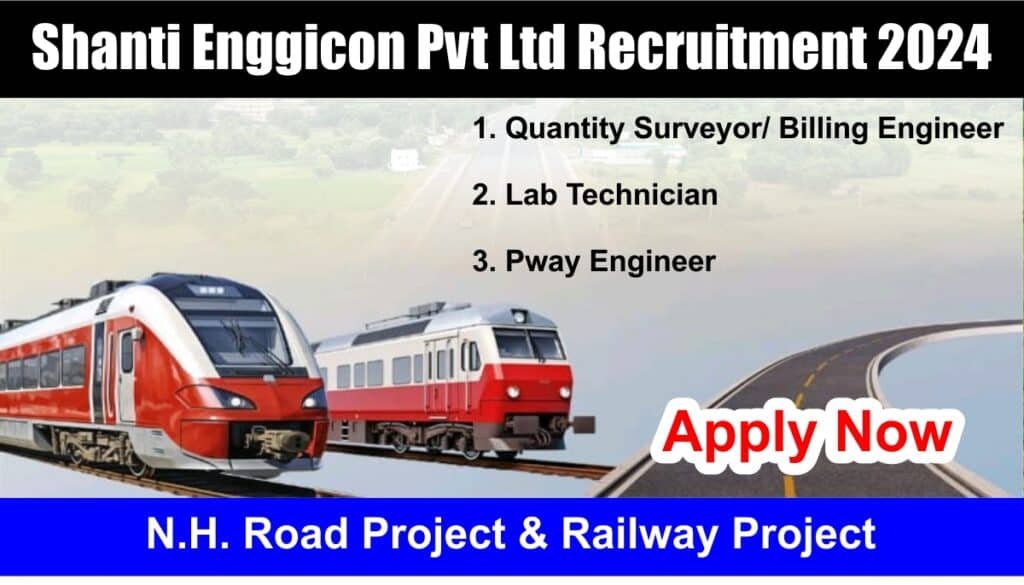 Shanti Enggicon Pvt Ltd Recruitment 2024