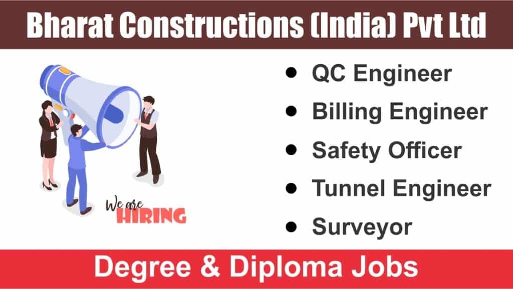 Bharat Constructions (India) Pvt Ltd Recruitment 2024