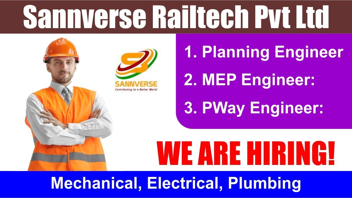 Sannverse Railtech Pvt Ltd Recruitment 2024