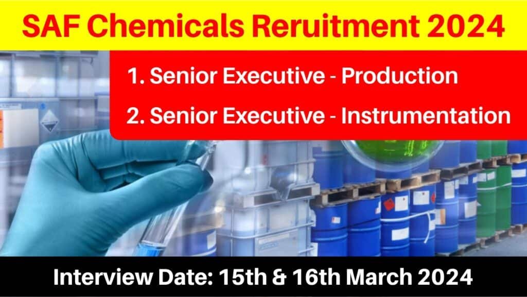 SAF Chemicals Reruitment 2024