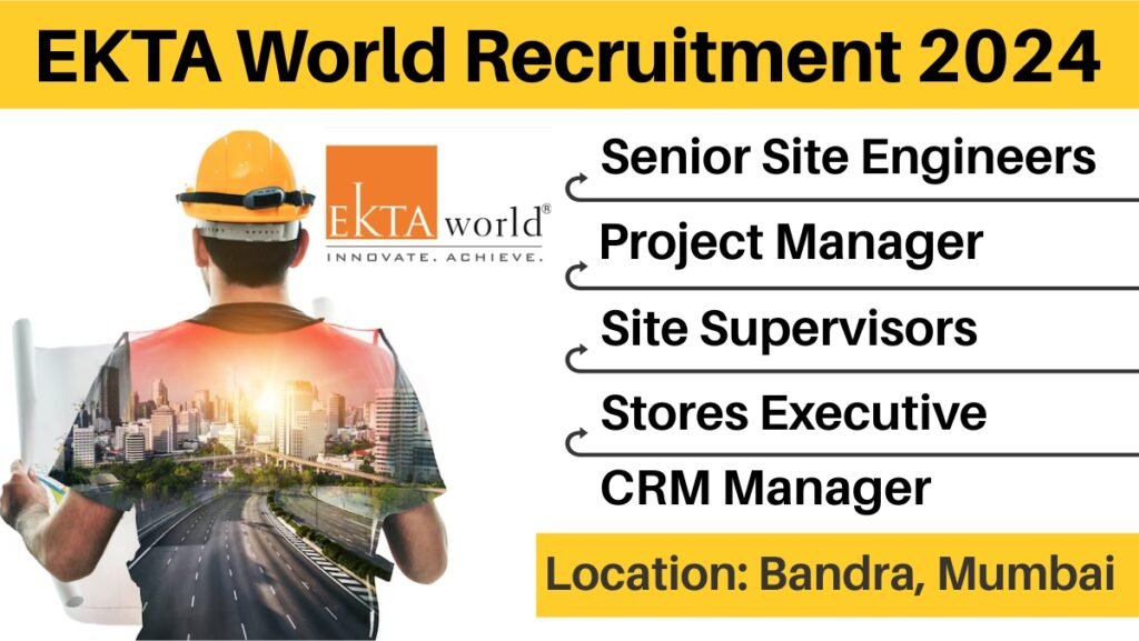 EKTA World Recruitment 2024