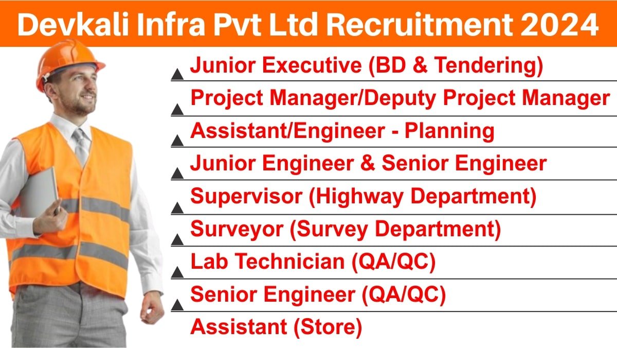 Devkali Infra Pvt Ltd Recruitment 2024