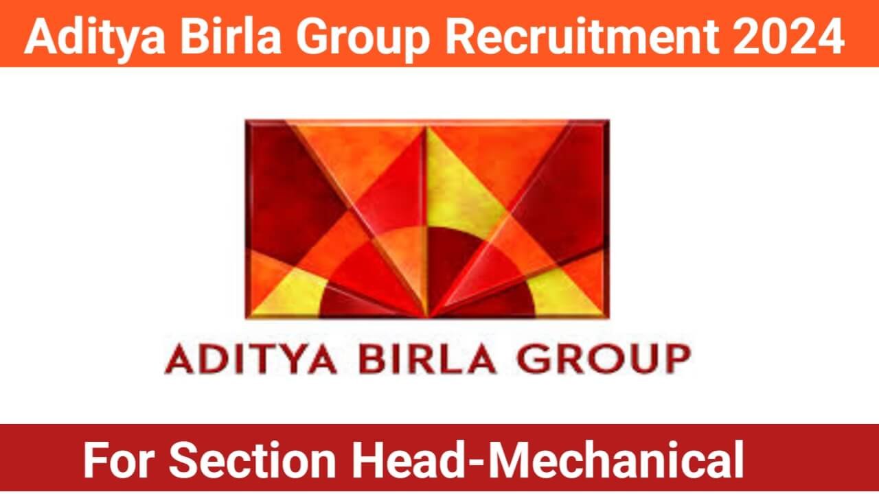 Aditya Birla Group Recruitment 2024