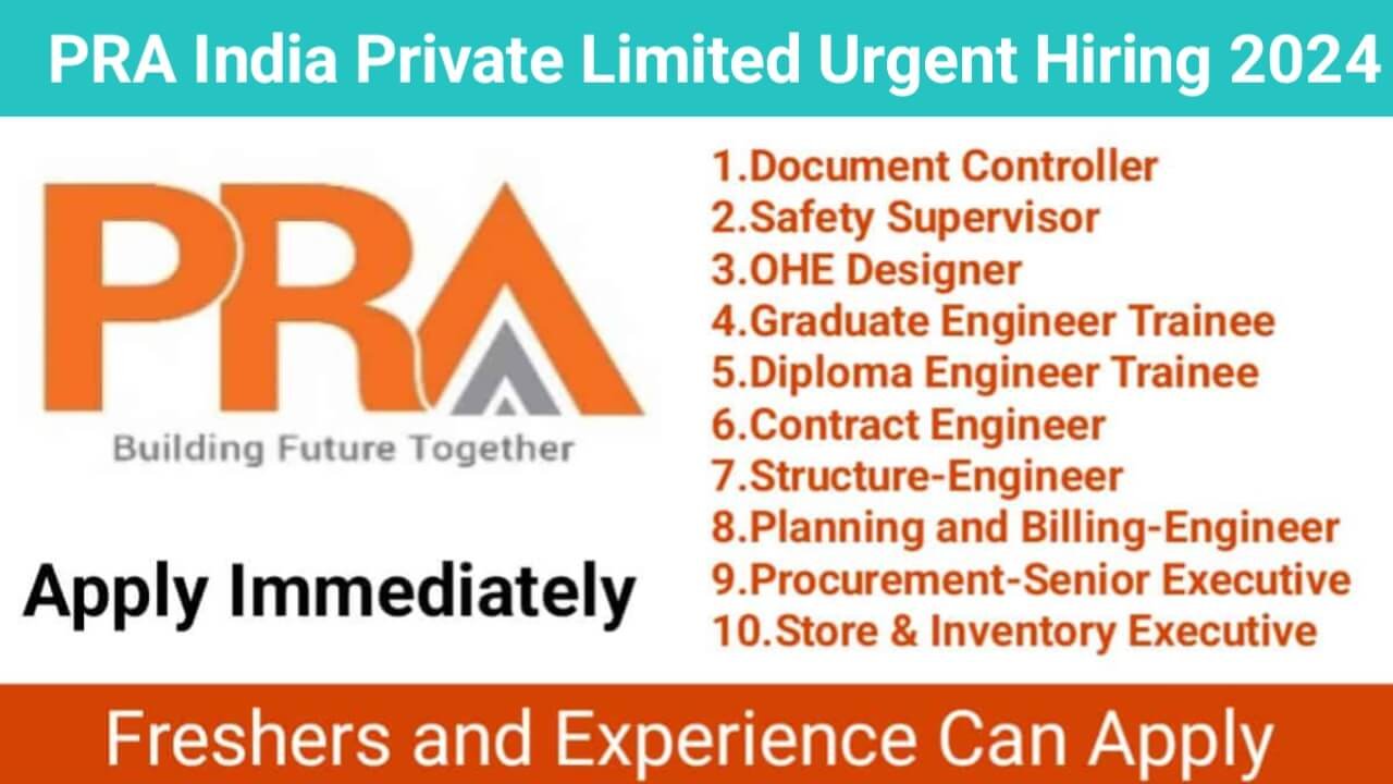 PRA India Private Limited Urgent Hiring 2024