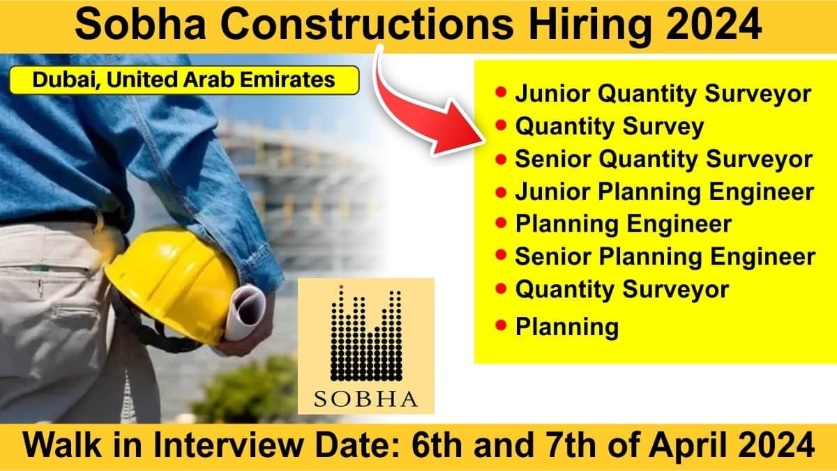 Sobha Constructions Hiring 2024