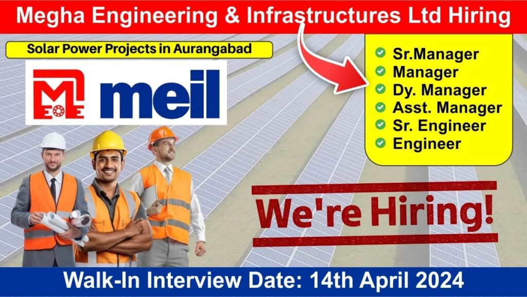 Megha Engineering & Infrastructures Ltd Hiring