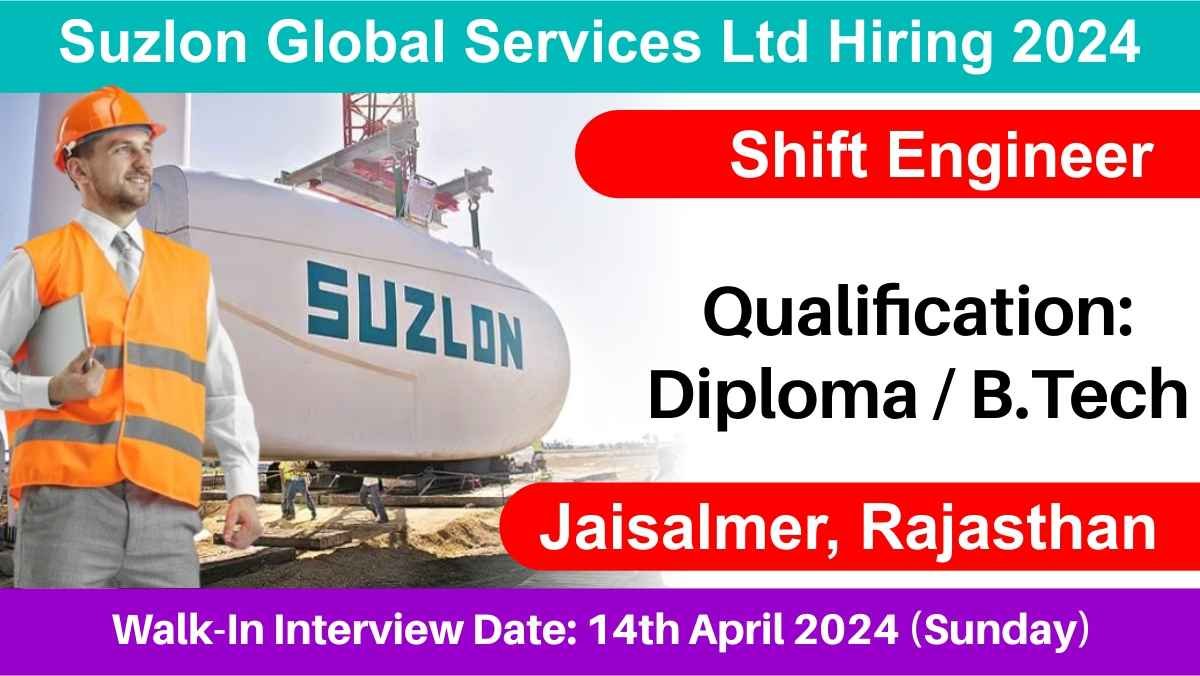 Suzlon Global Services Ltd Hiring 2024