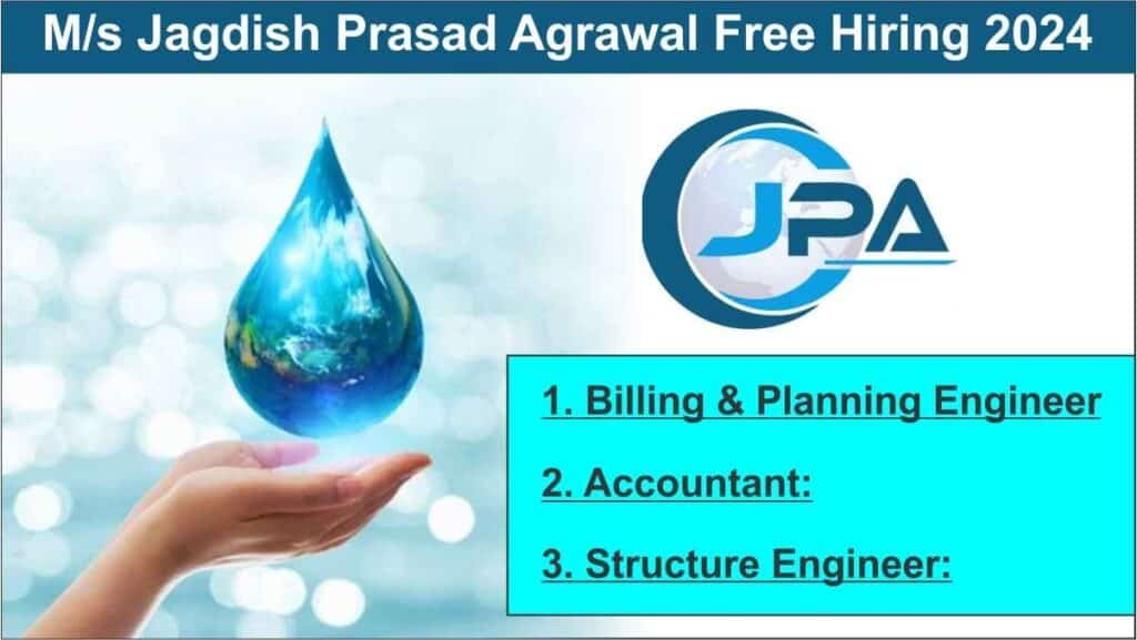M/s Jagdish Prasad Agrawal Free Hiring 2024
