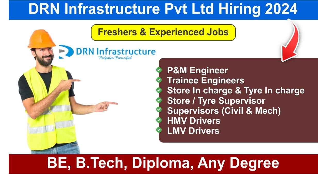 DRN Infrastructure Pvt Ltd Hiring 2024