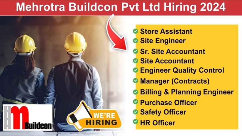 Mehrotra Buildcon Pvt Ltd Urgent Hiring