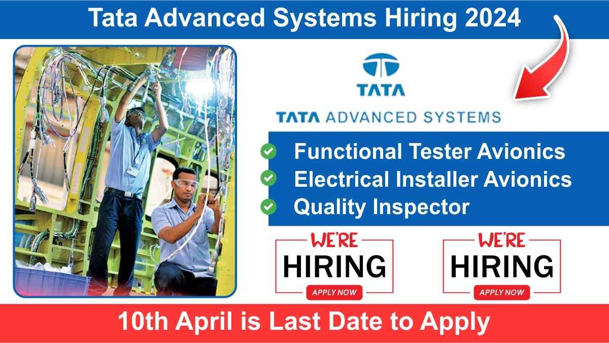 Tata Advanced Systems Hiring 2024