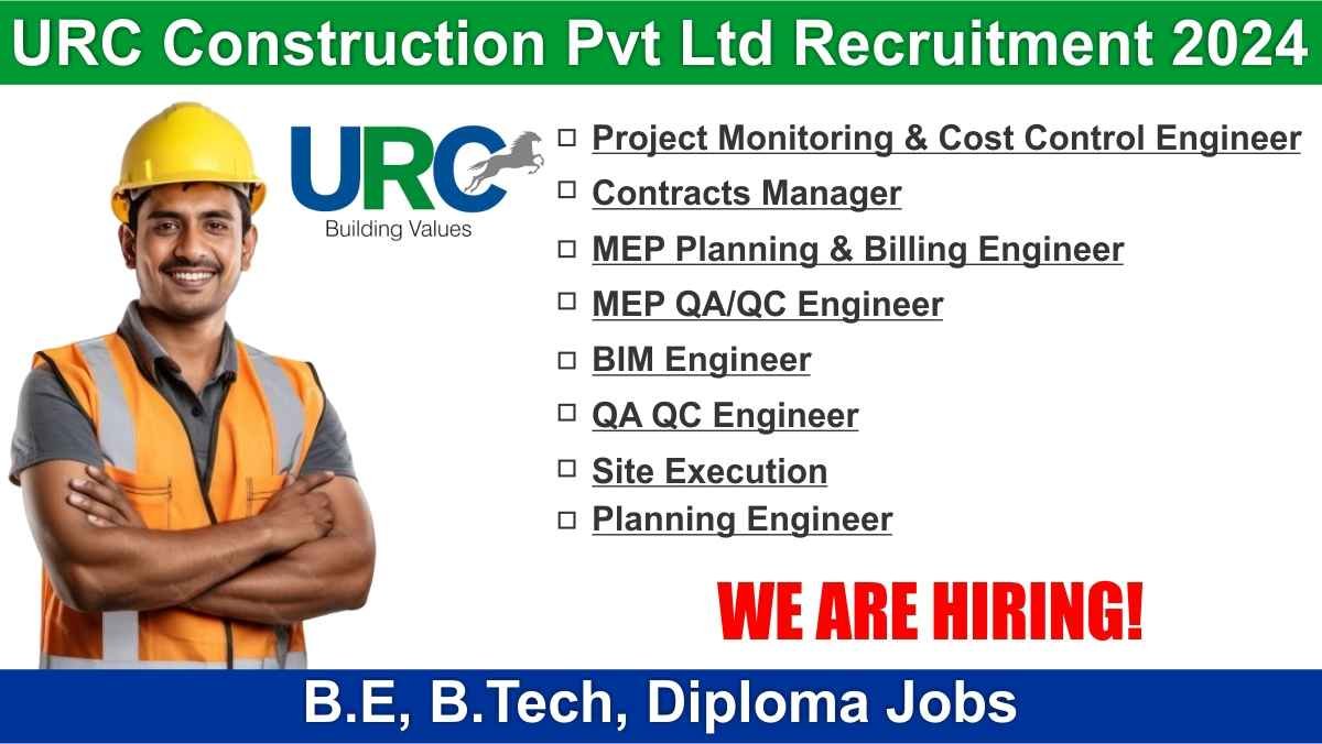 URC Construction Pvt Ltd Recruitment 2024