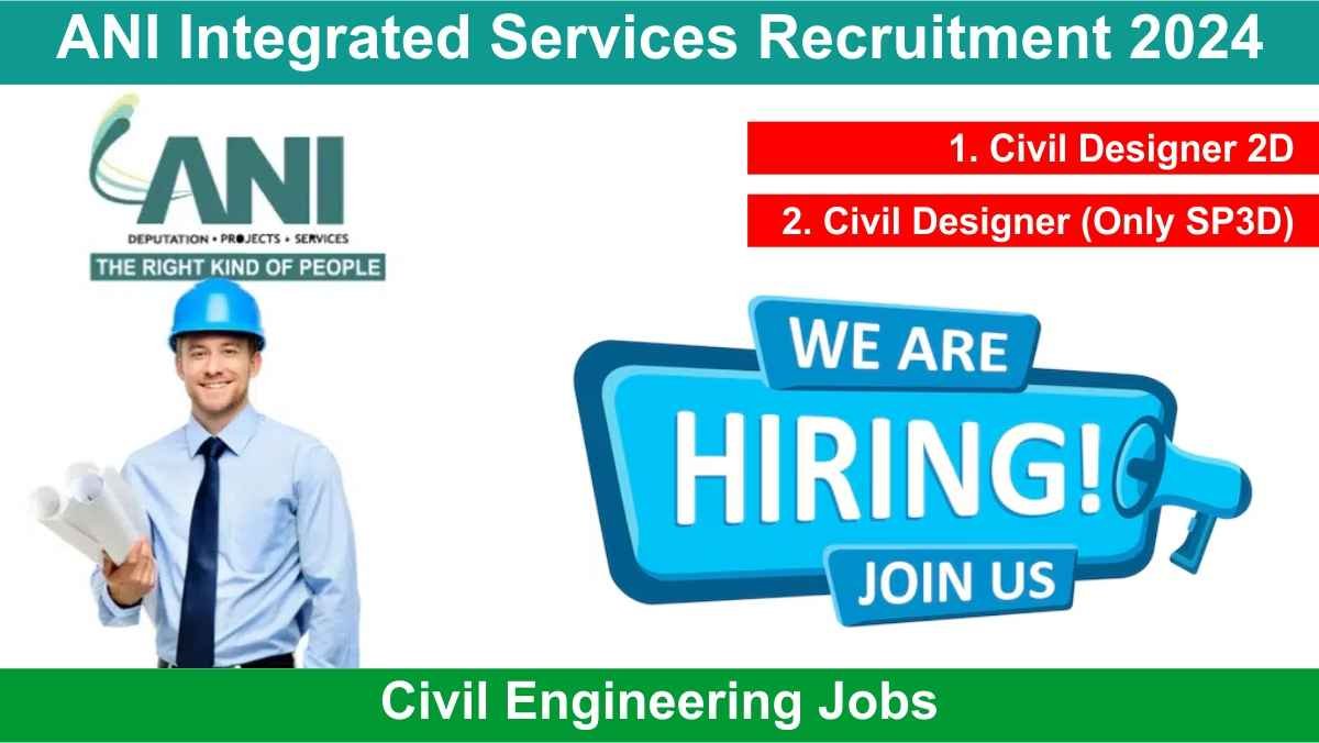 ANI Integrated Services Recruitment 2024