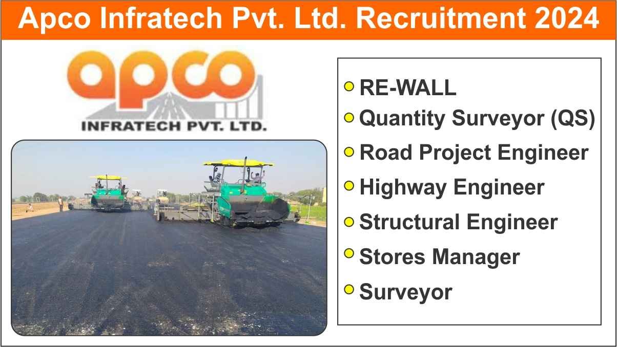 Apco Infratech Pvt. Ltd. Recruitment 2024