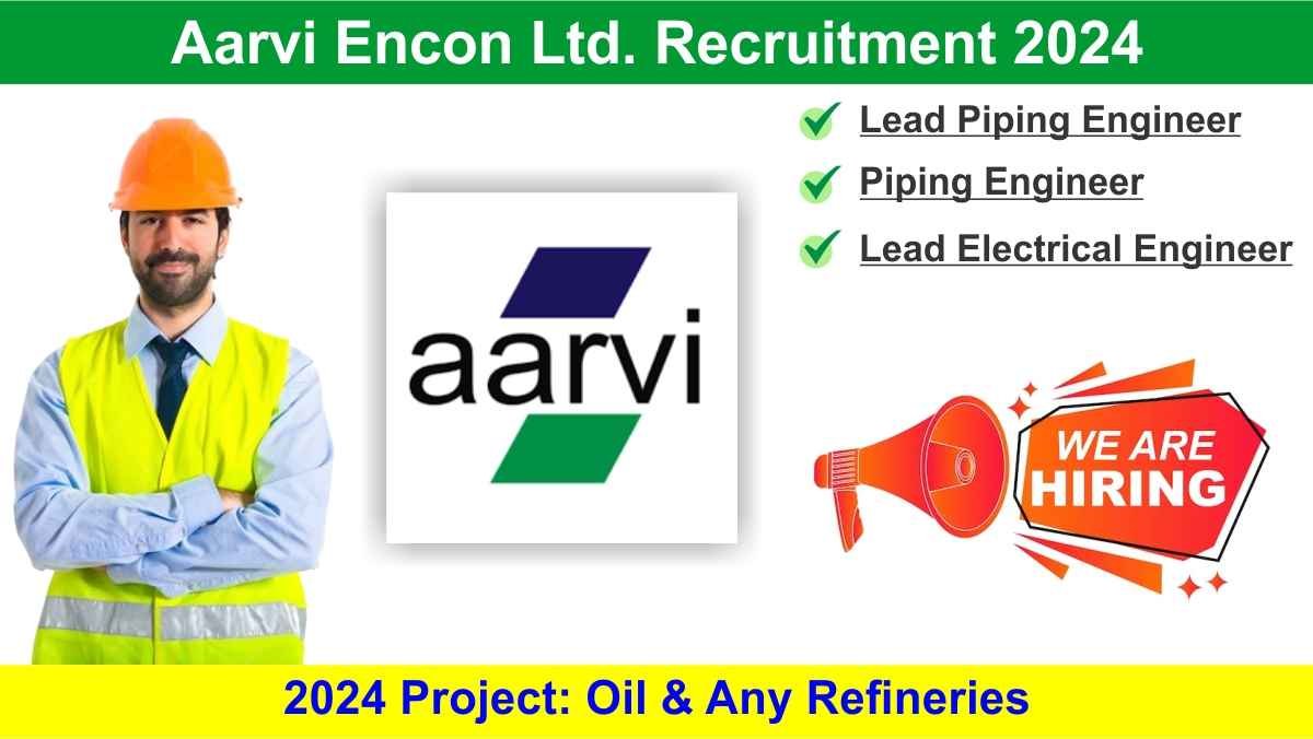 Aarvi Encon Ltd. Recruitment 2024