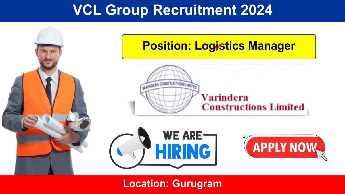 VCL Group Recruitment 2024