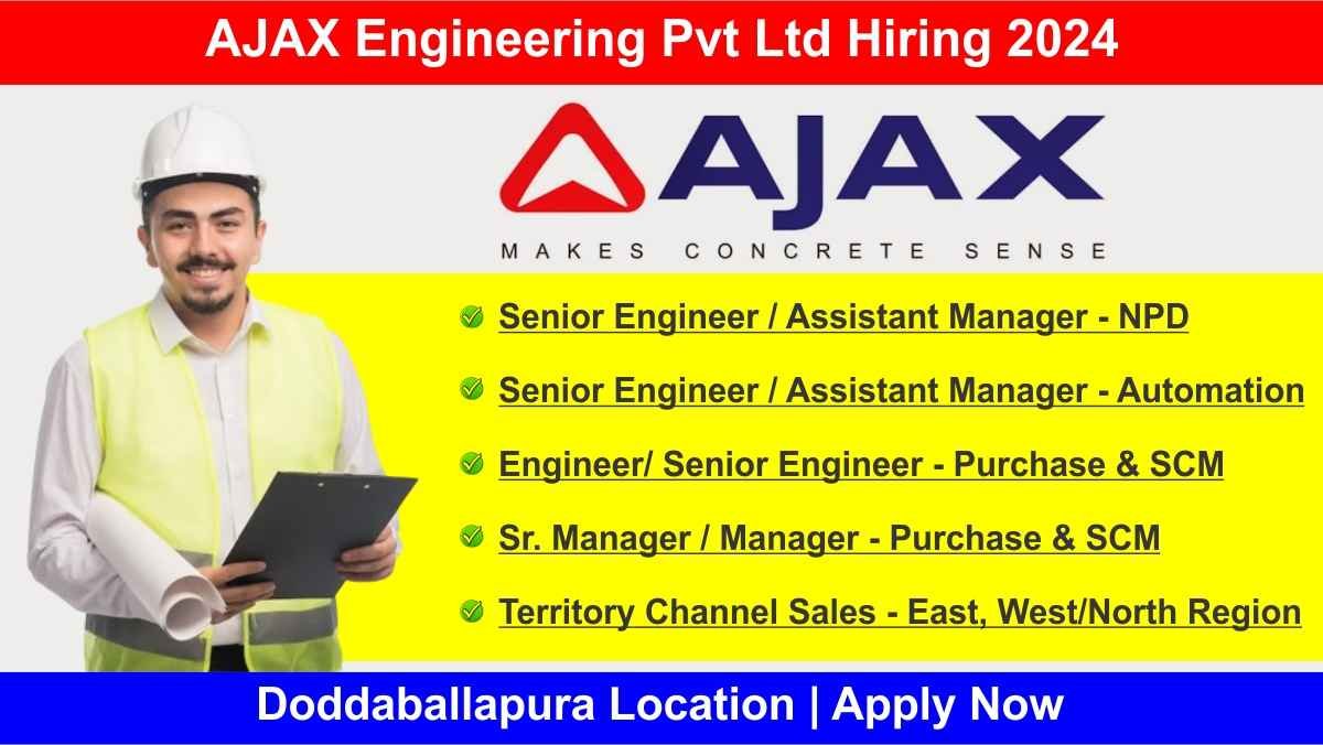 AJAX Engineering Pvt Ltd Hiring 2024