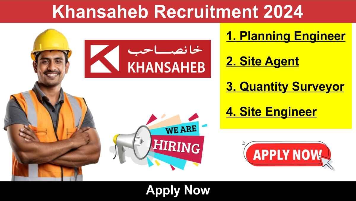 Khansaheb Recruitment 2024