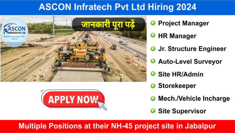 ASCON Infratech Pvt Ltd Hiring For For Highway Projects