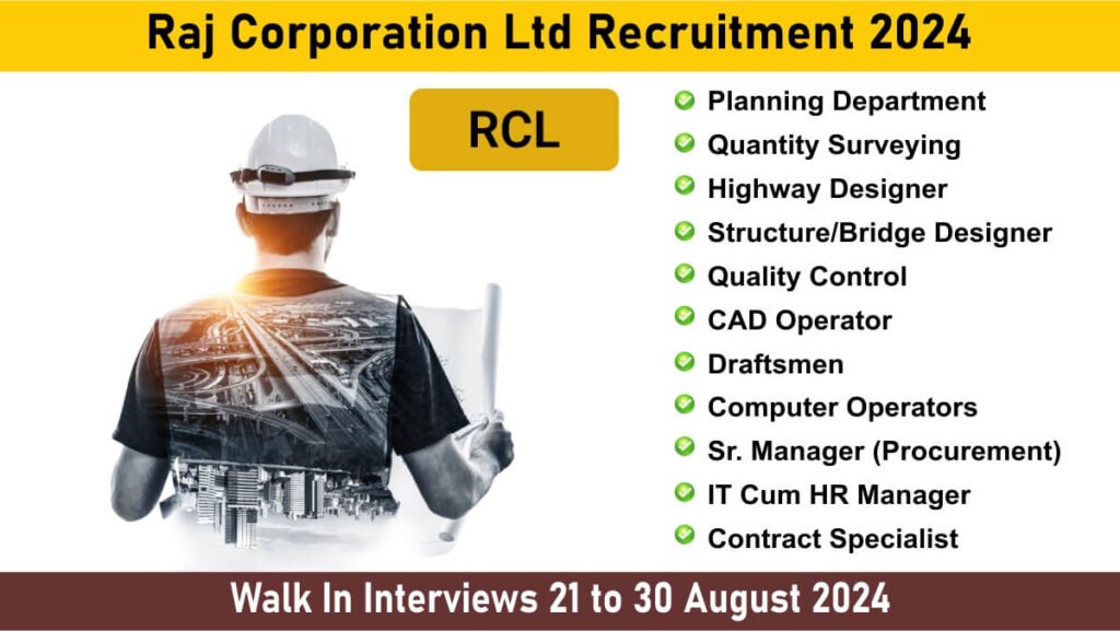 Raj Corporation Ltd Recruitment 2024