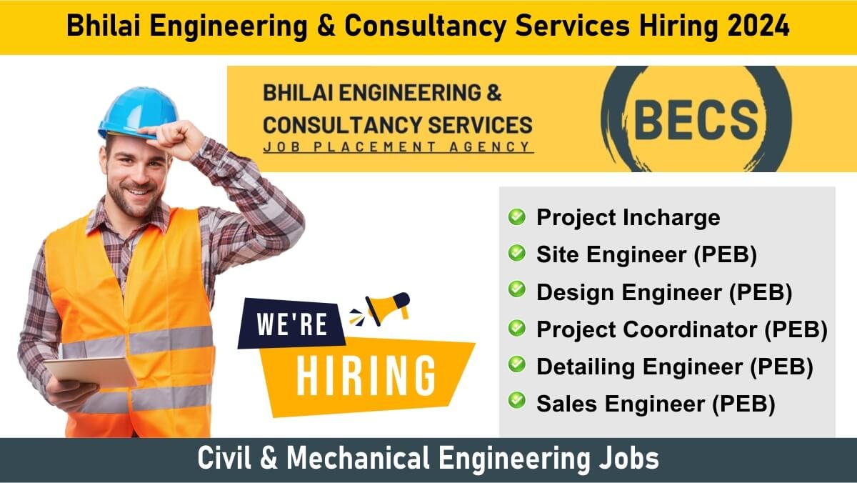 Bhilai Engineering & Consultancy Services Hiring 2024