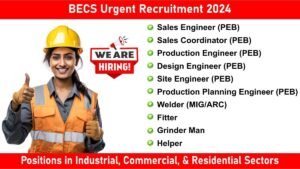 BECS Urgent Recruitment 2024