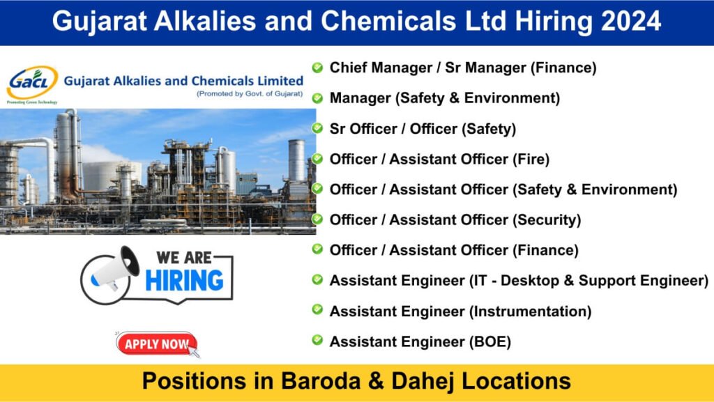 Gujarat Alkalies and Chemicals Ltd Hiring 2024