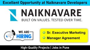 Excellent Opportunity at Naiknavare Developers