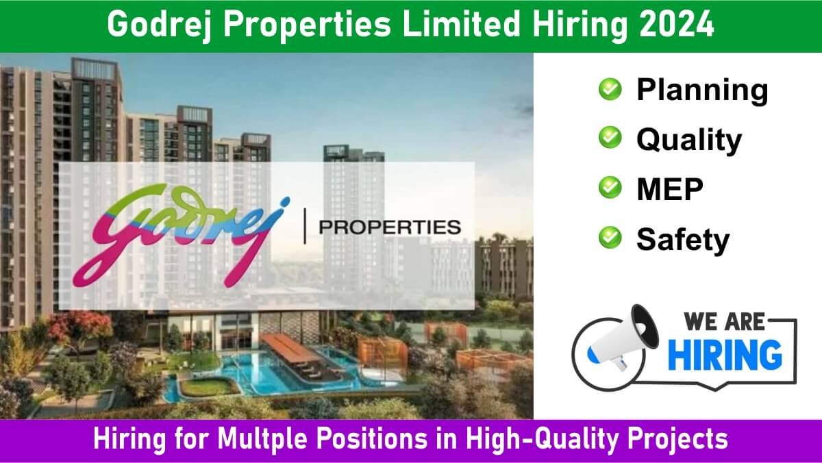 Godrej Properties Limited Hiring 2024