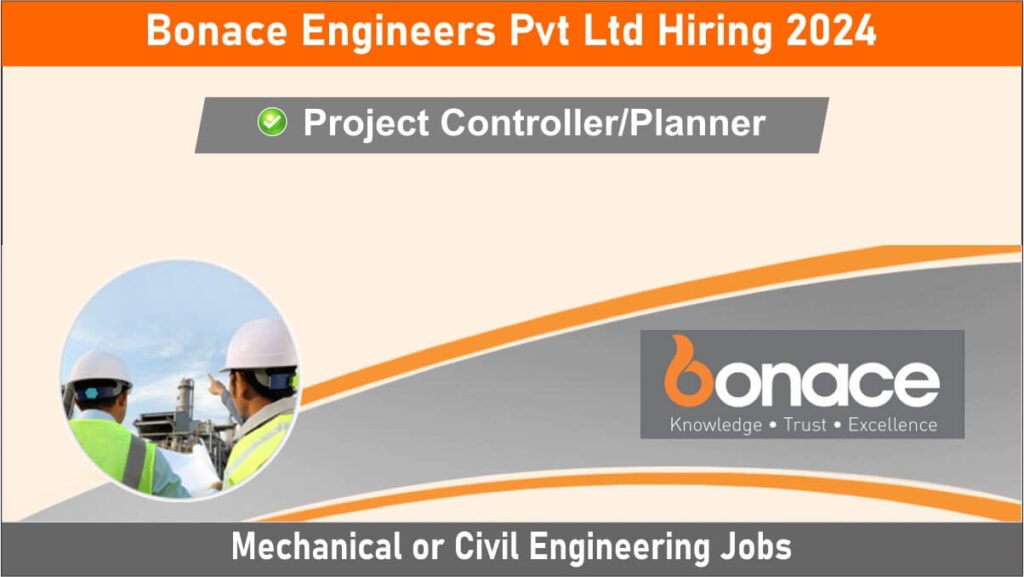 Bonace Engineers Pvt Ltd Hiring 2024