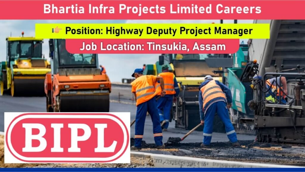 Bhartia Infra Projects Limited Careers