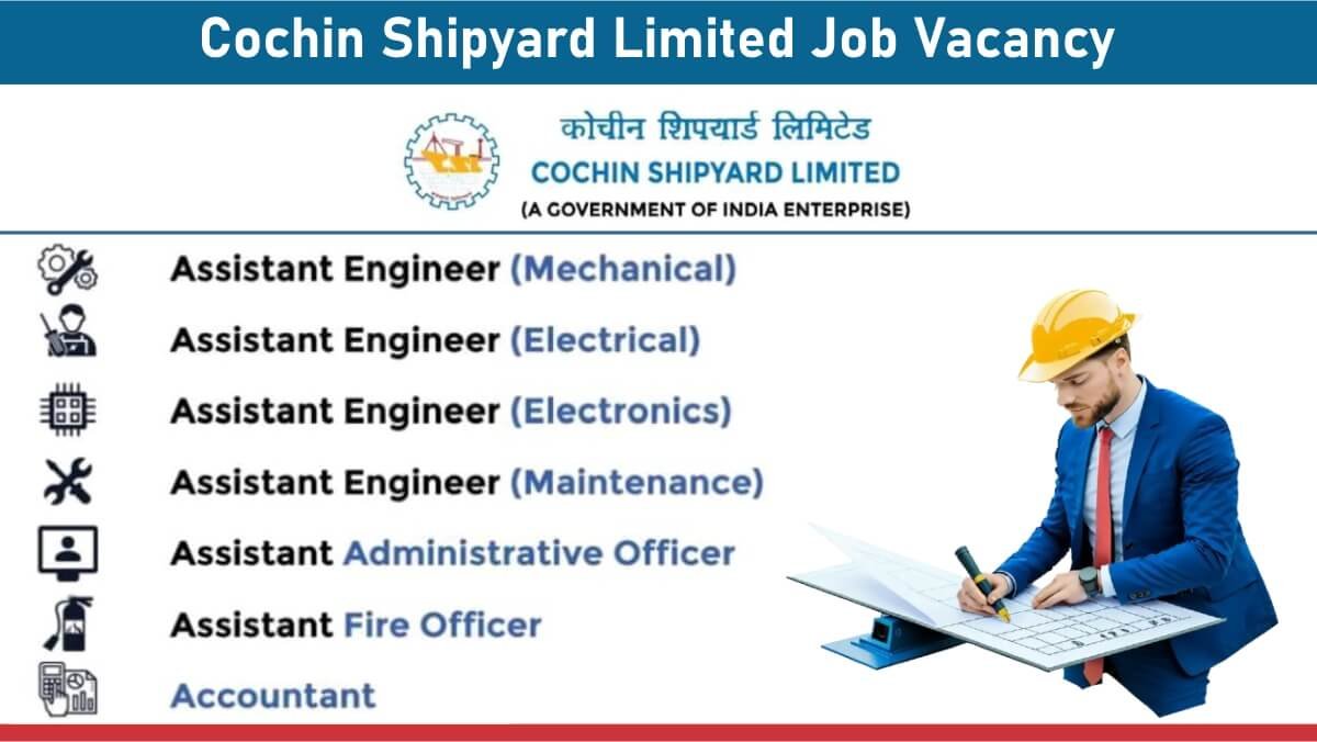 Cochin Shipyard Limited Job Vacancy