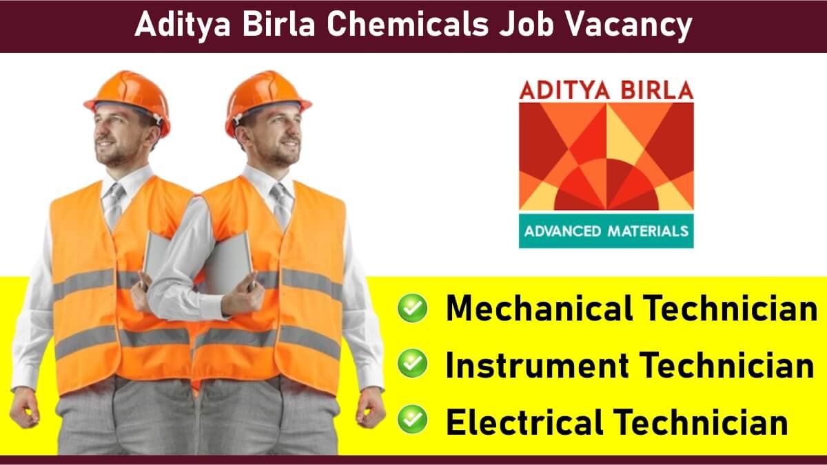 Aditya Birla Chemicals Job Vacancy