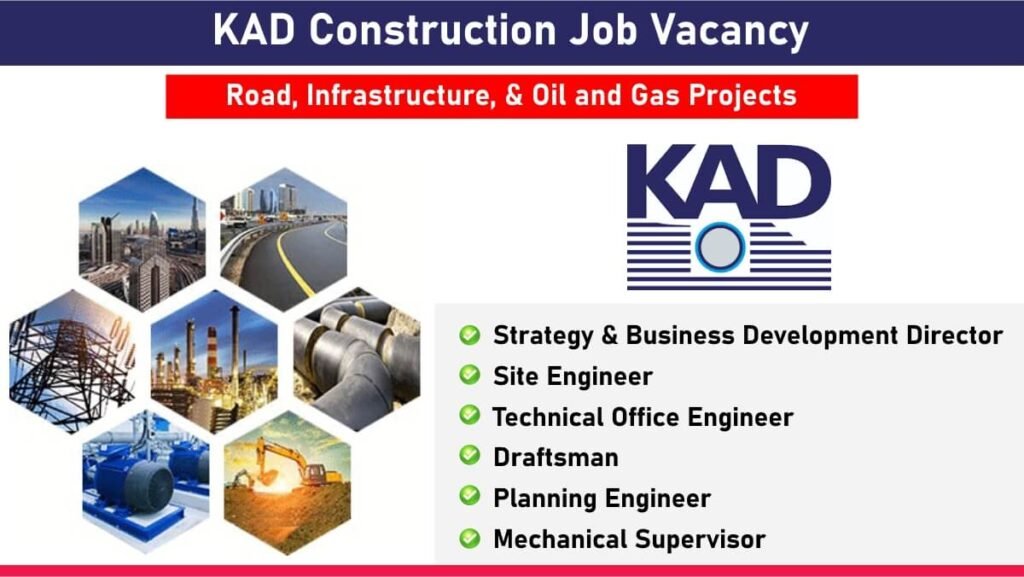 KAD Construction Job Vacancy