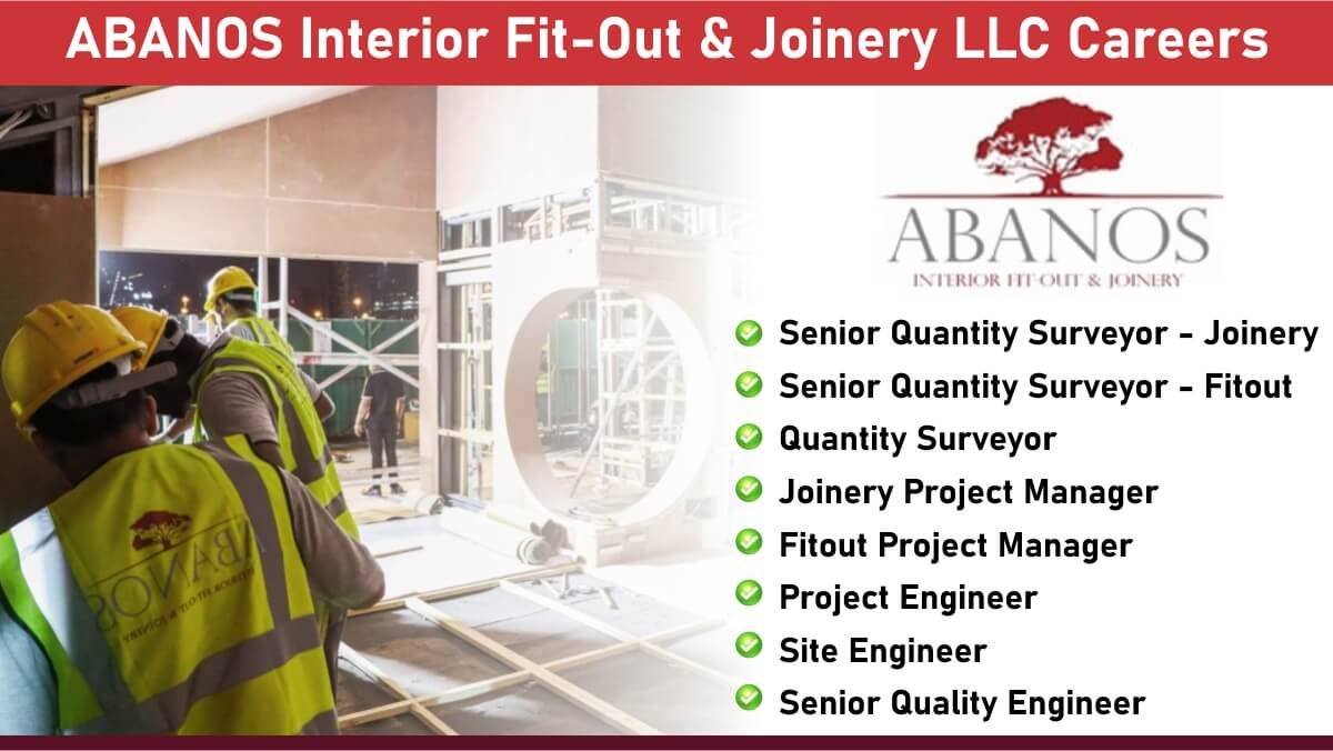 ABANOS Interior Fit-Out & Joinery LLC Careers