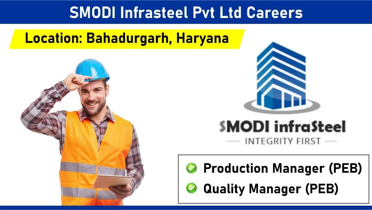 SMODI Infrasteel Pvt Ltd Careers