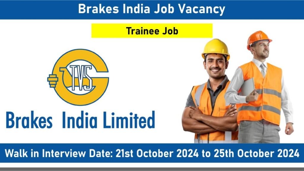 Brakes India Job Vacancy