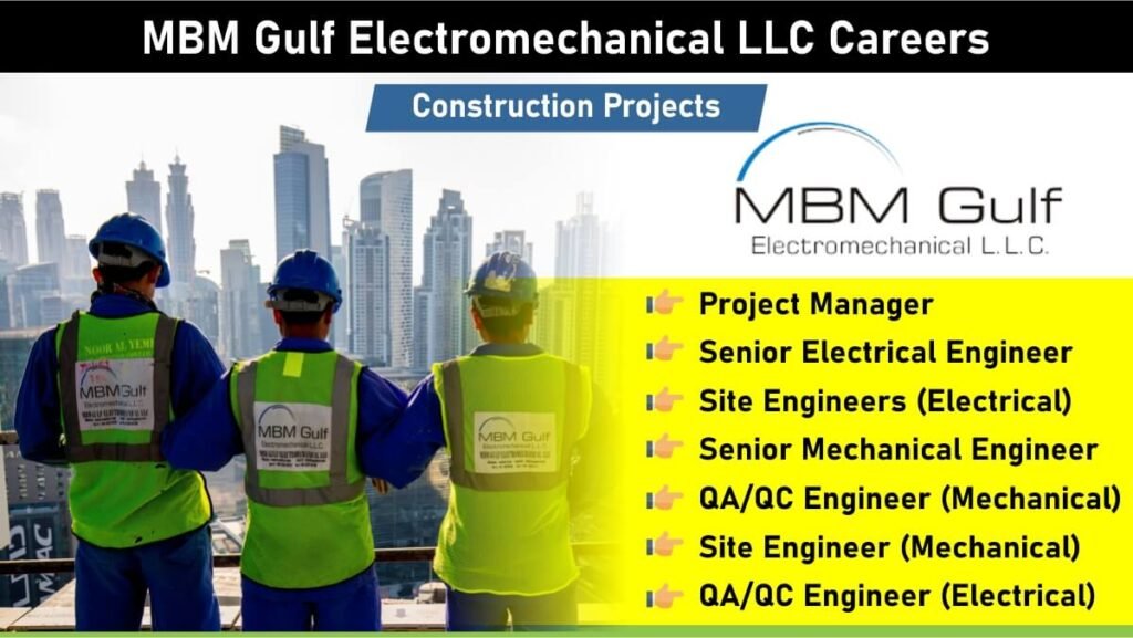 MBM Gulf Electromechanical LLC Careers