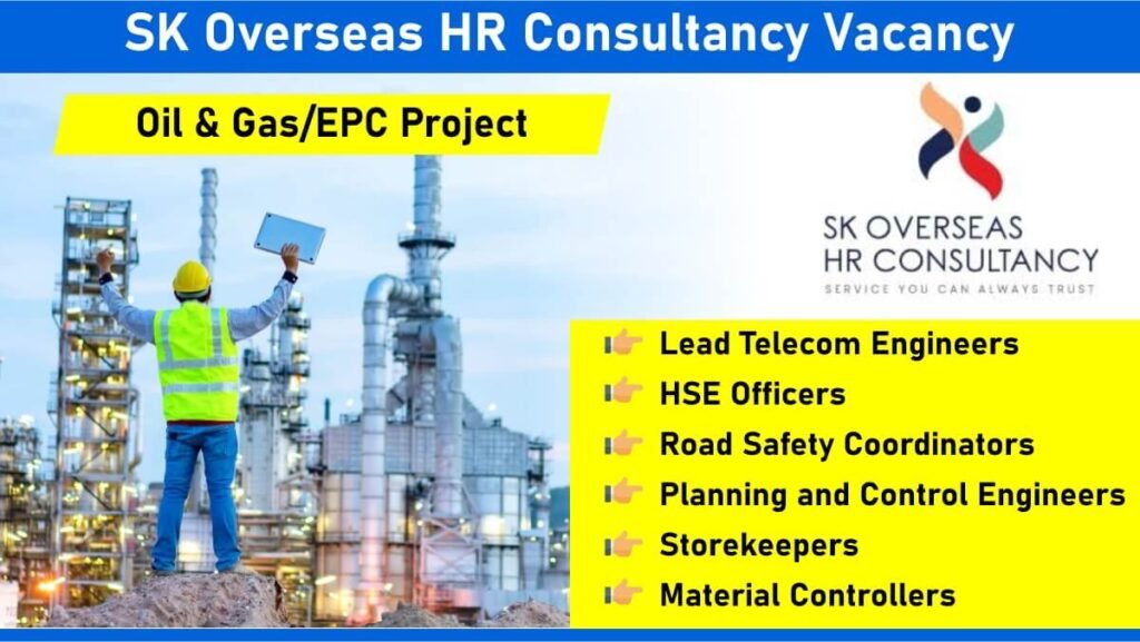 SK Overseas HR Consultancy Vacancy