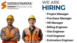 Siddhivinayak Infrastructure Urgent Hiring 2025 | Construction Jobs In Surat