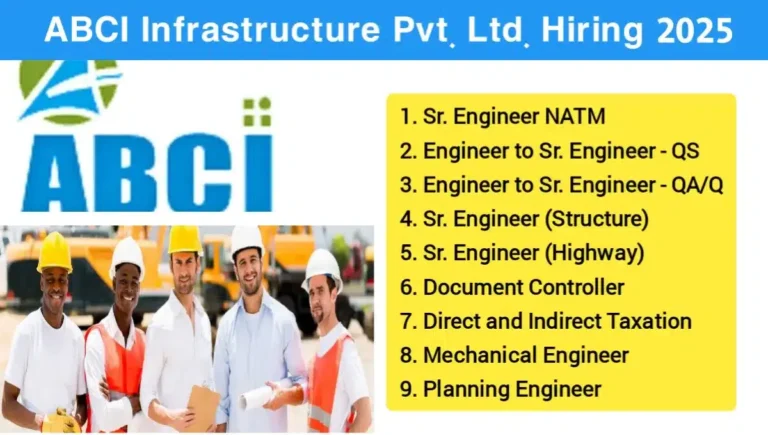 ABCI Infrastructure Pvt Ltd Recruitment 2025 | For Mechanical Engineer, Planning Engineer, QA/QC Engineer