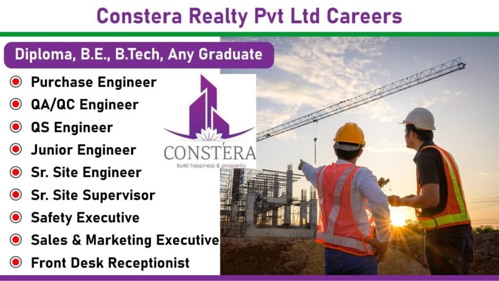 Constera Realty Pvt Ltd Recruitment 2025 | QA/QC Engineer Jobs 2025