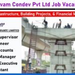 Shivam Condev Pvt Ltd Job Recruitment 2025 : Shivam Condev Jobs, Odisha Jobs , Civil Supervisor Jobs 2025